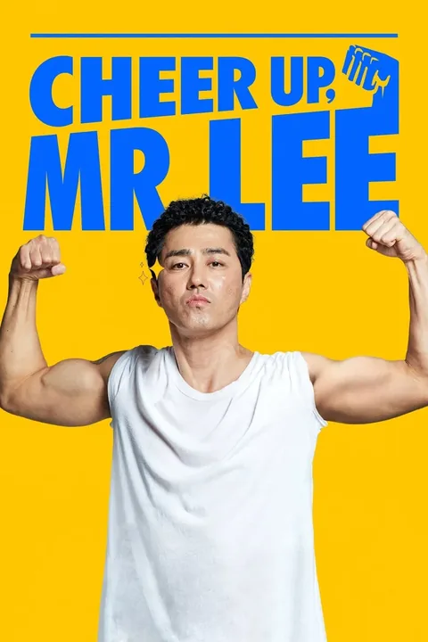 ملصق Cheer Up, Mr. Lee