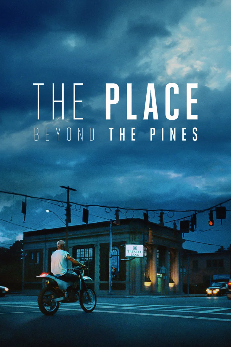 ملصق The Place Beyond the Pines