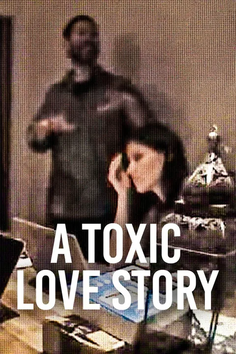 ملصق A Toxic Love Story