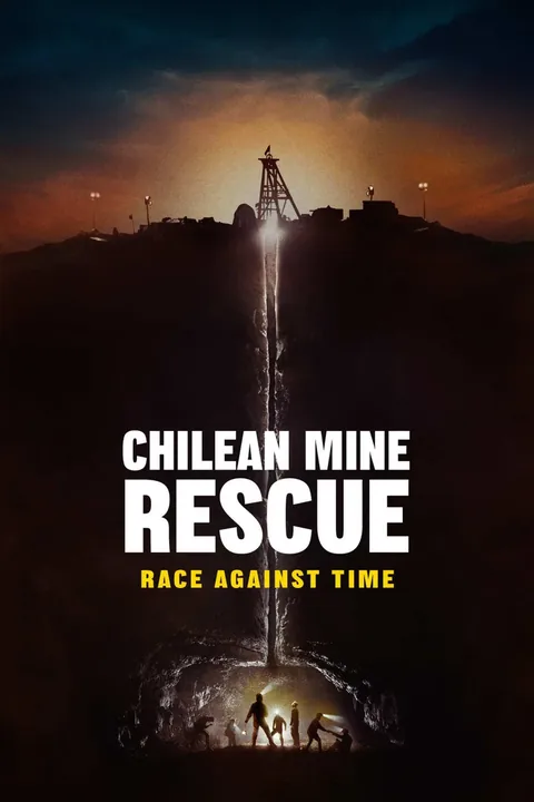 ملصق Chilean Mine Rescue: Race Against Time