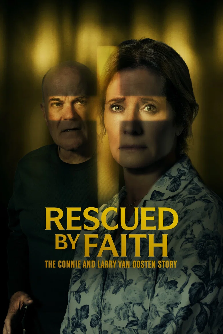 ملصق Rescued by Faith: The Connie and Larry Van Oosten Story