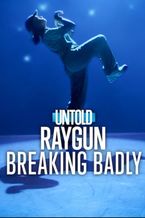 ملصق Untold: Raygun: Breaking Badly