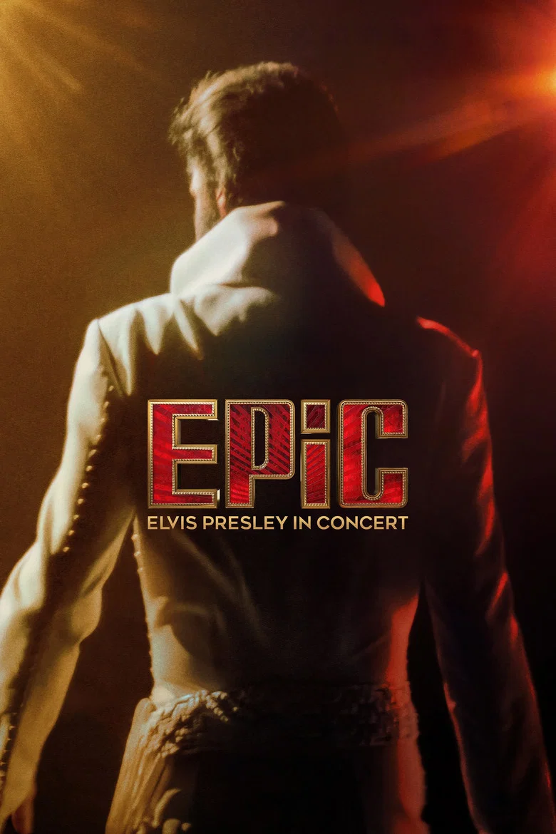 ملصق EPiC: Elvis Presley in Concert